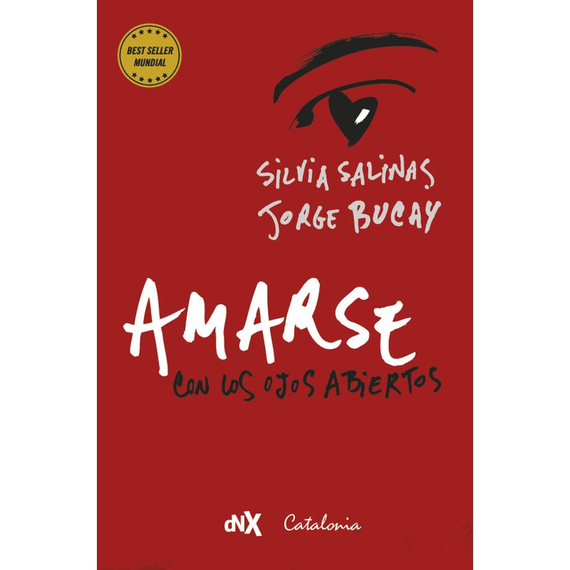 EDITORIAL CATALONIA - AMARSE CON LOS OJOS ABIERTOS