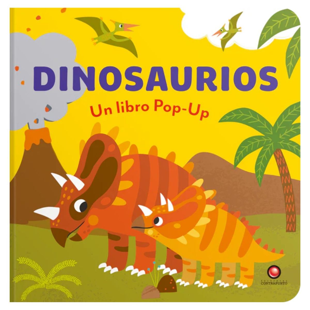 EDITORIAL CONTRAPUNTO - Un libro pop-up - Dinosaurios