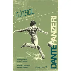 GENERICO - Libro Fútbol Dinámica De Lo Impensado - Dante Panzeri