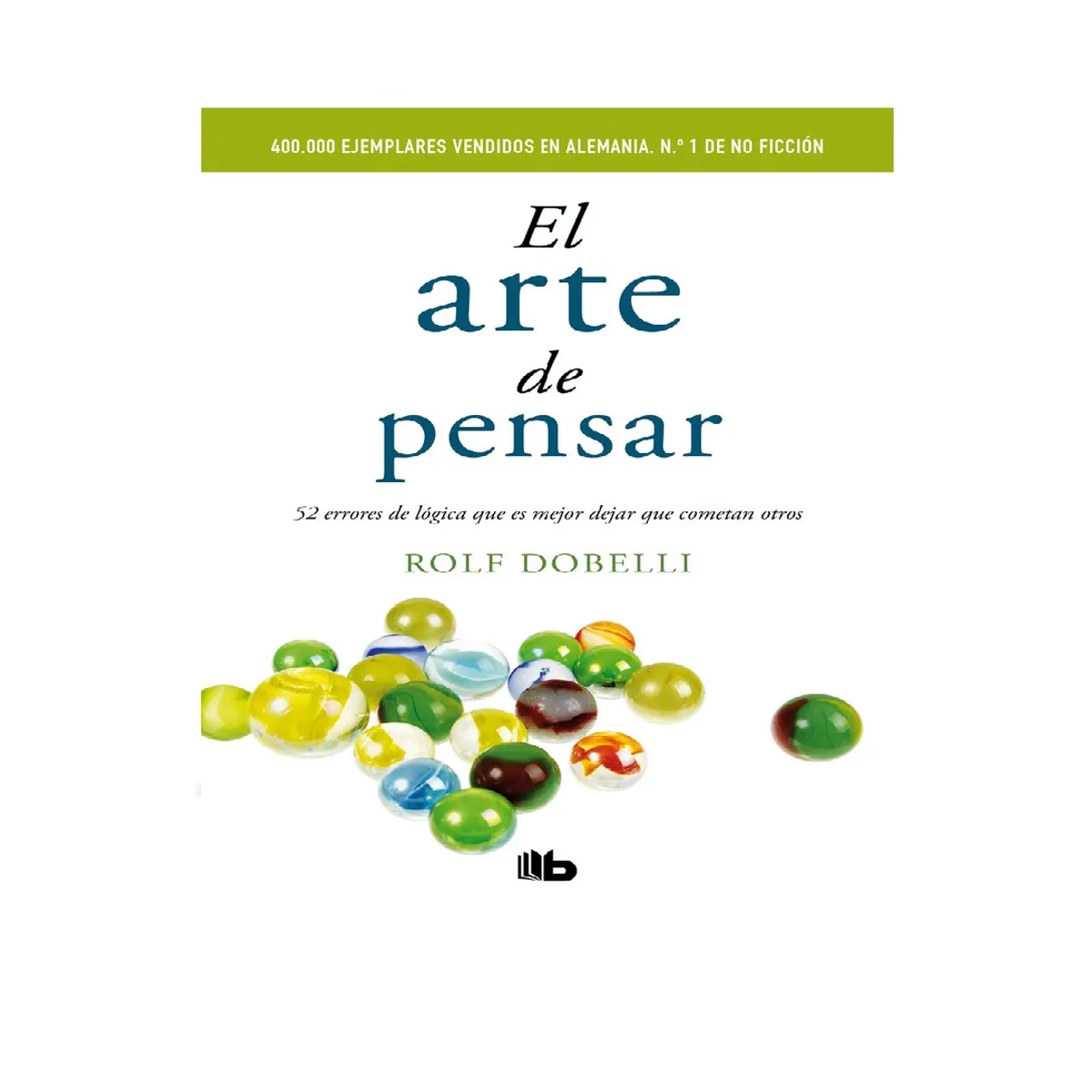 B DE BOLSILLO - EL ARTE DE PENSAR  B DE BOLSILLO