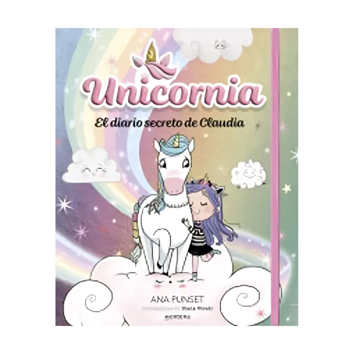 TOP10BOOKS - LIBRO Unicornia. El Diario Secreto De Claudia