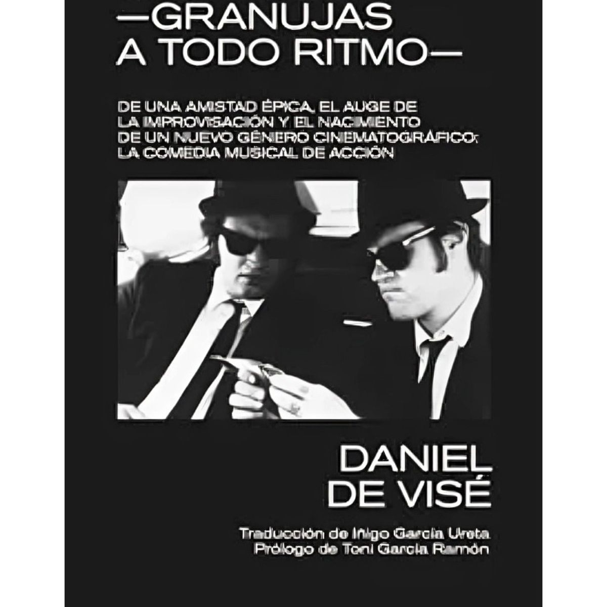 TOP10BOOKS - LIBRO The Blues Brothers. Granujas A Todo Ritmo