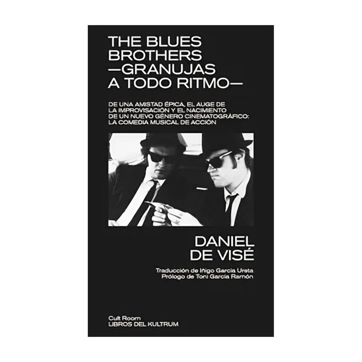 TOP10BOOKS - LIBRO The Blues Brothers. Granujas A Todo Ritmo