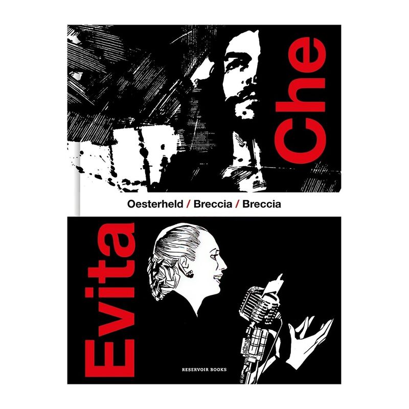 TOP10BOOKS - LIBRO CHE / EVITA / HÉCTOR G. OESTERHELD - ALBERTO BRECCIA / RESERVOIR BOOKS