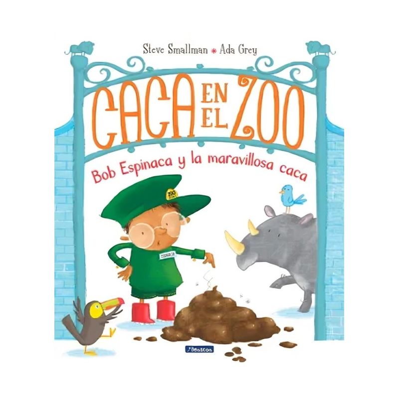 TOP10BOOKS - LIBRO CACA EN EL ZOO - STEVE SMALLMAN - ADA GREY
