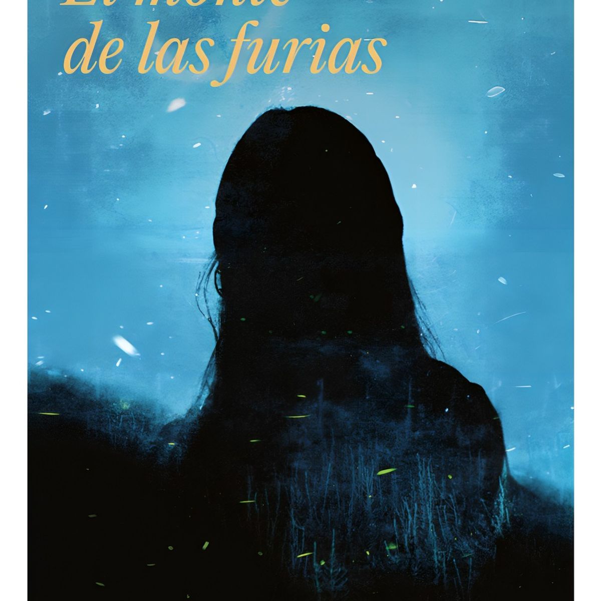 TOP10BOOKS - LIBRO El Monte De Las Furias - El Monte De Las Furias