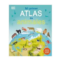 TOP10BOOKS - LIBRO MI Primer Atlas De Animales - Mi Primer Atlas De Animales