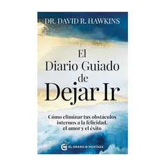 TOP10BOOKS - LIBRO El Diario Guiado De Dejar Ir - HAWKINS DAVID