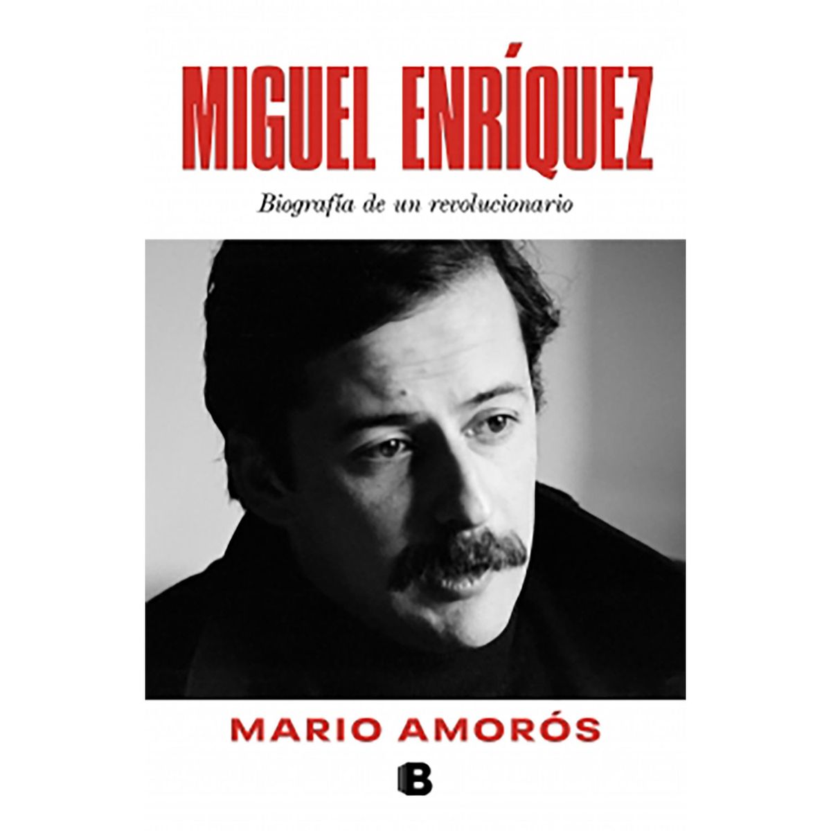 PENGUIN RANDOM HOUSE - Libro Miguel Enríquez (Reedición)