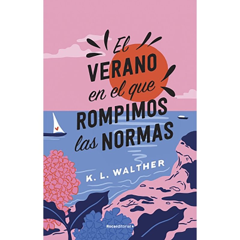 PENGUIN RANDOM HOUSE - Libro El Verano En El Que Rompimos Las Normas