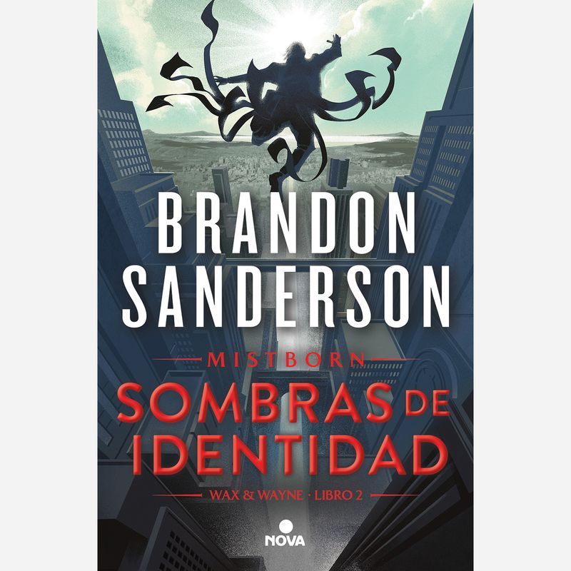 PENGUIN RANDOM HOUSE - Libro Sombras De Identidad (Wax & Wayne 2)
