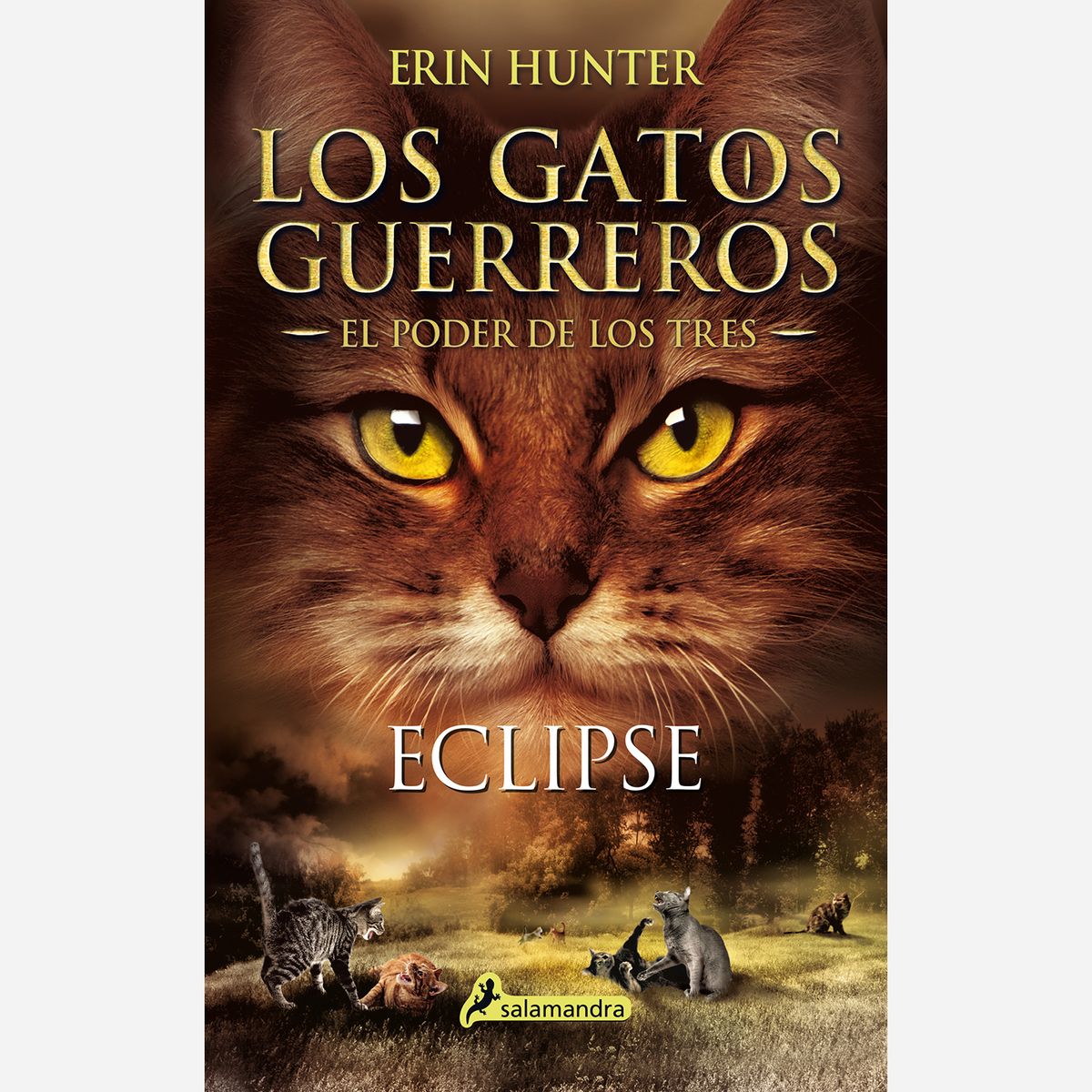 PENGUIN RANDOM HOUSE - Libro Eclipse (Los Gatos Guerreros - El Poder De Los Tres 4)