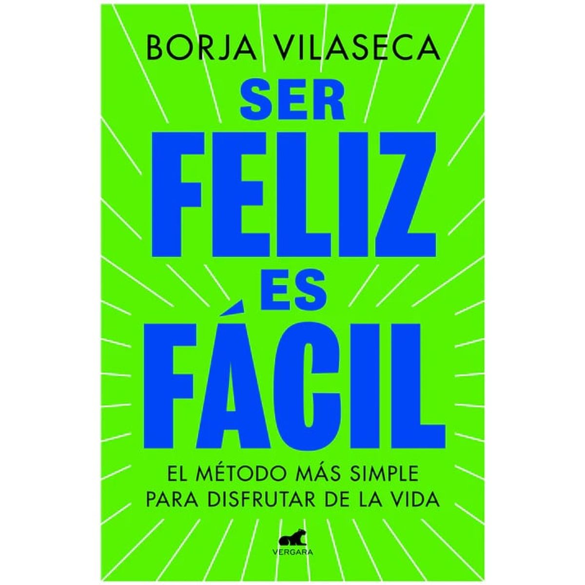 HITWAY MUSIC - SER FELIZ ES FÁCIL TAPA RÚSTICA - BORJA VILASECA - LIBRO