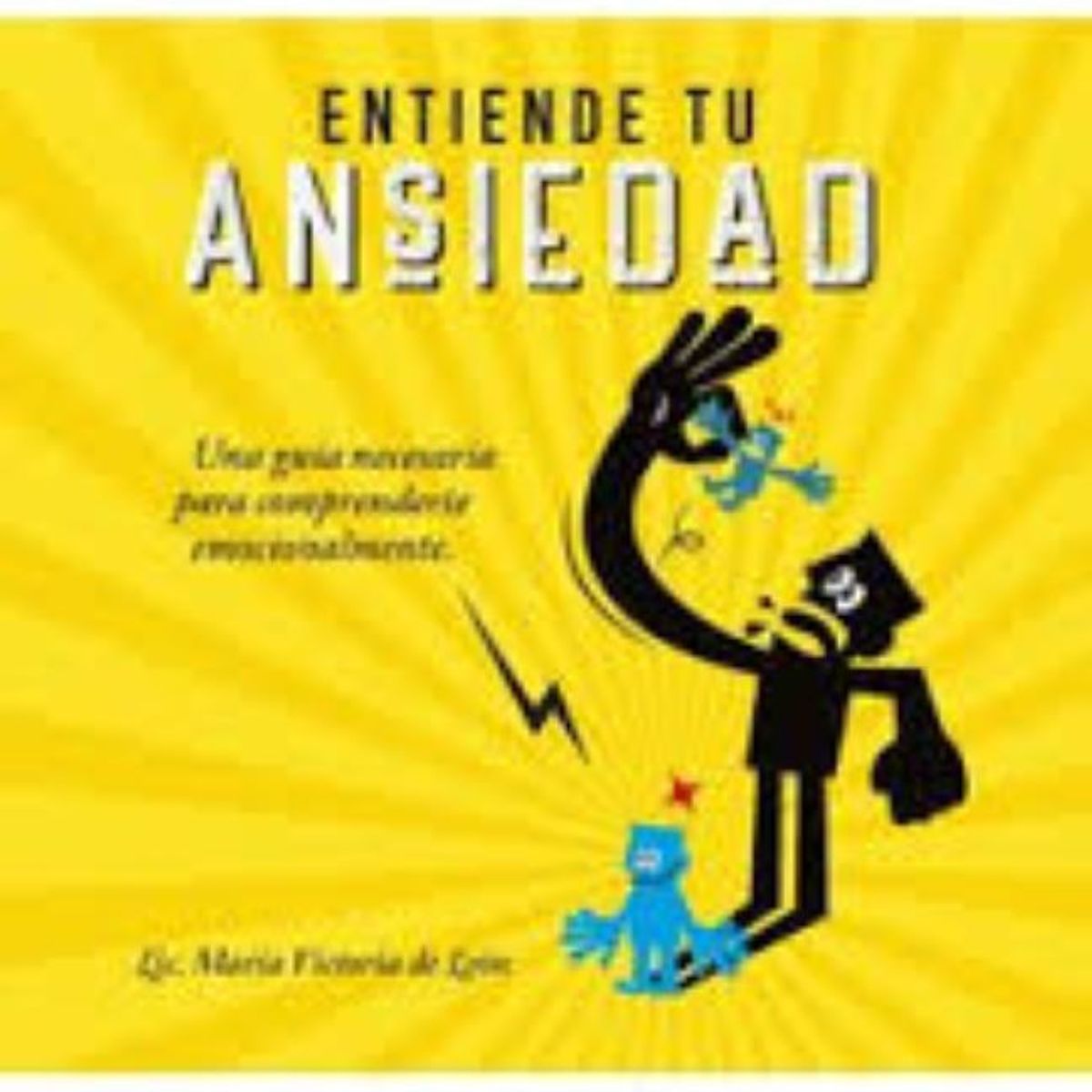 PENGUIN RANDOM HOUSE - Libro Entiende Tu Ansiedad