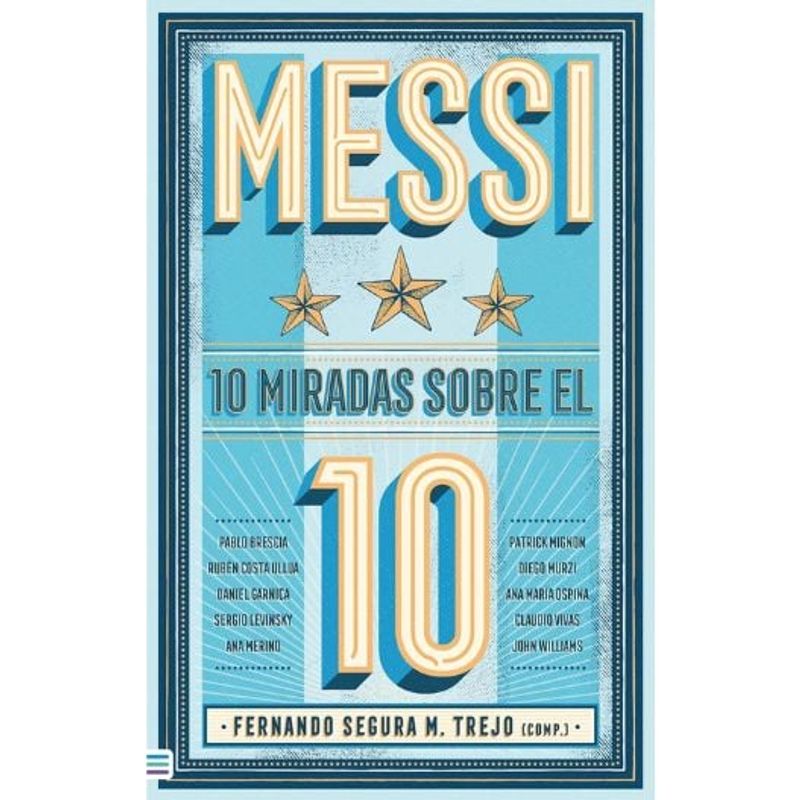 TENDENCIAS - Messi 10 Miradas Sobre El 10