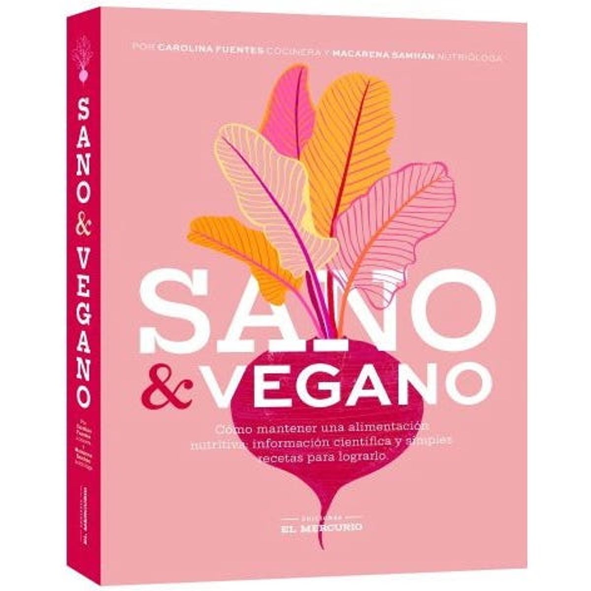 HITWAY MUSIC - SANO Y VEGANO TAPA RÚSTICA CON SOLAPA - CARLINA FUENTES MACARENA SAMHAN - LIBRO