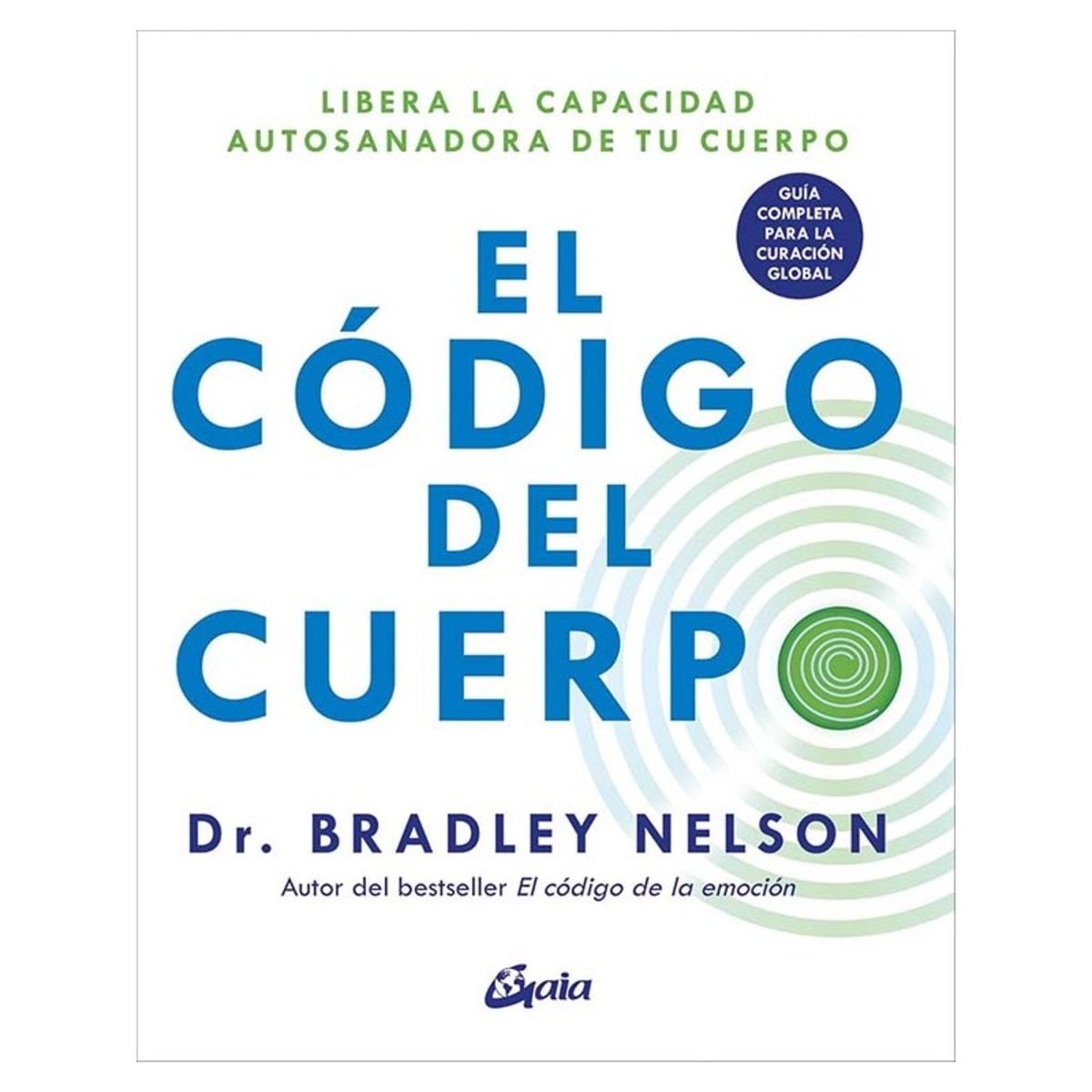 TOP10BOOKS - LIBRO El Codigo Del Cuerpo - El Codigo Del Cuerpo
