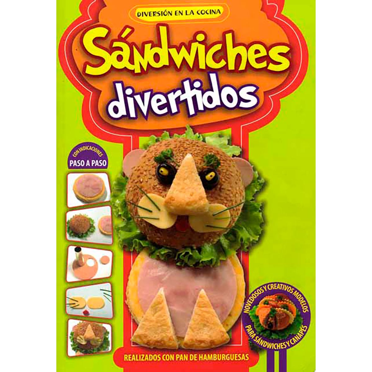 LATINBOOKS - Libro SERIE DIVERSIÓN EN LA COCINA - SANDWICHES DIVERTIDOS