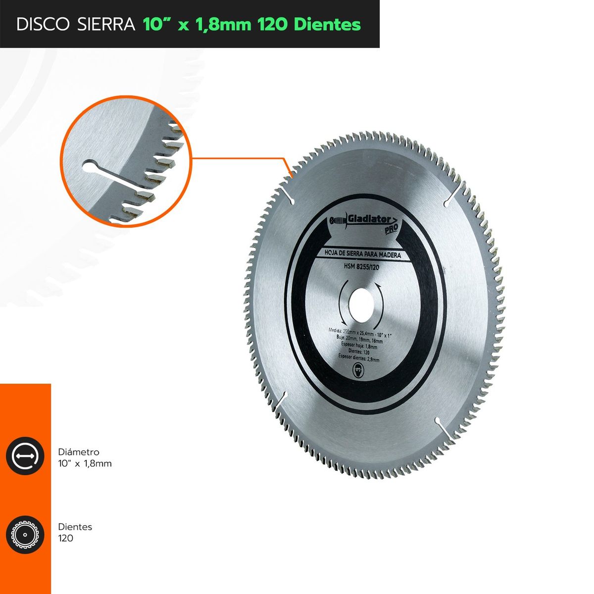 GLADIATOR - DISCO DE SIERRA 10" x 1,8mm 120 DTES HSM 8255/120