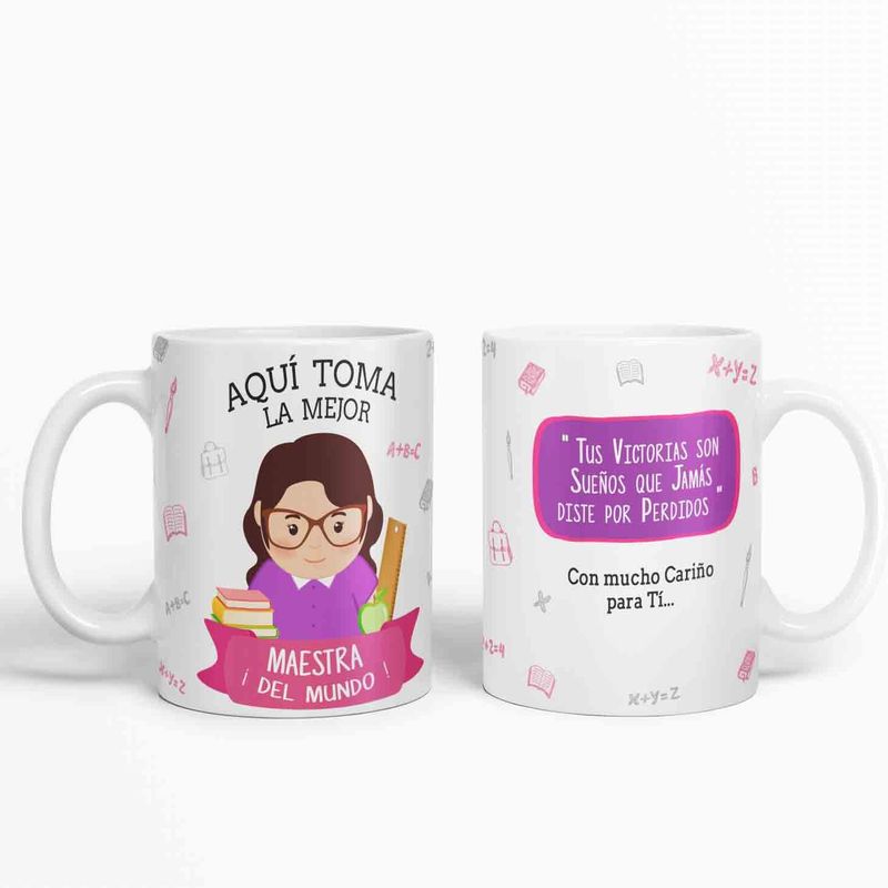 ESTAMPA MANIA - Taza aquí toma la mejor Maestra del mundo D8