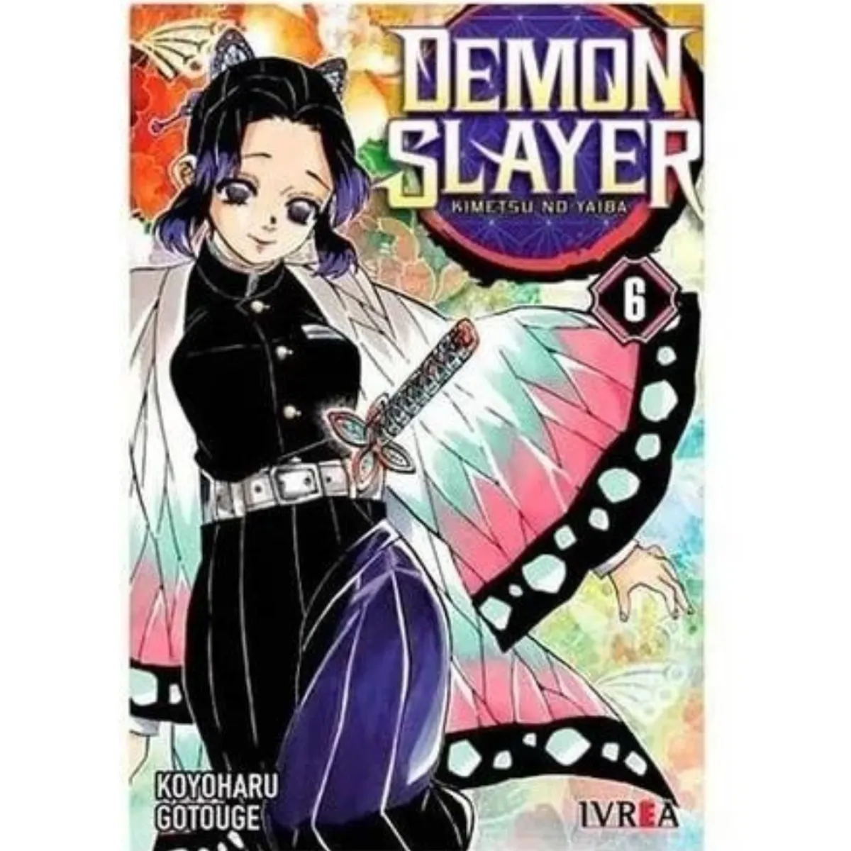 IVREA ARGENTINA - Demon Slayer: Kimetsu No Yaiba #06 - Ivrea Argentina