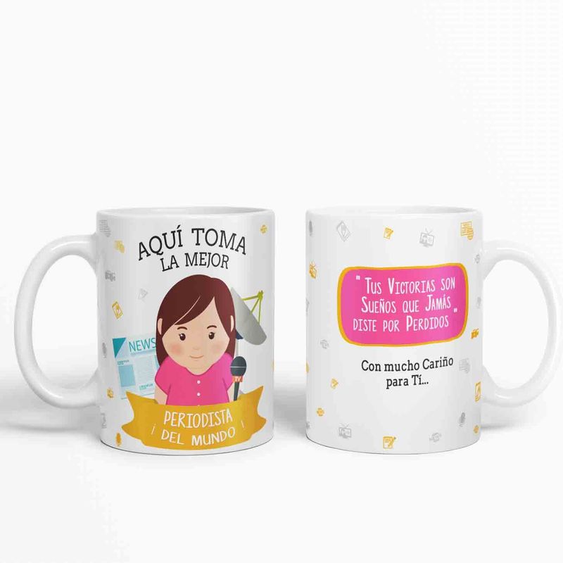 ESTAMPA MANIA - Taza aquí toma la mejor Periodista del mundo D12