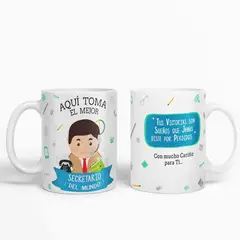 ESTAMPA MANIA - Taza aquí toma el mejor Secretario del mundo D13