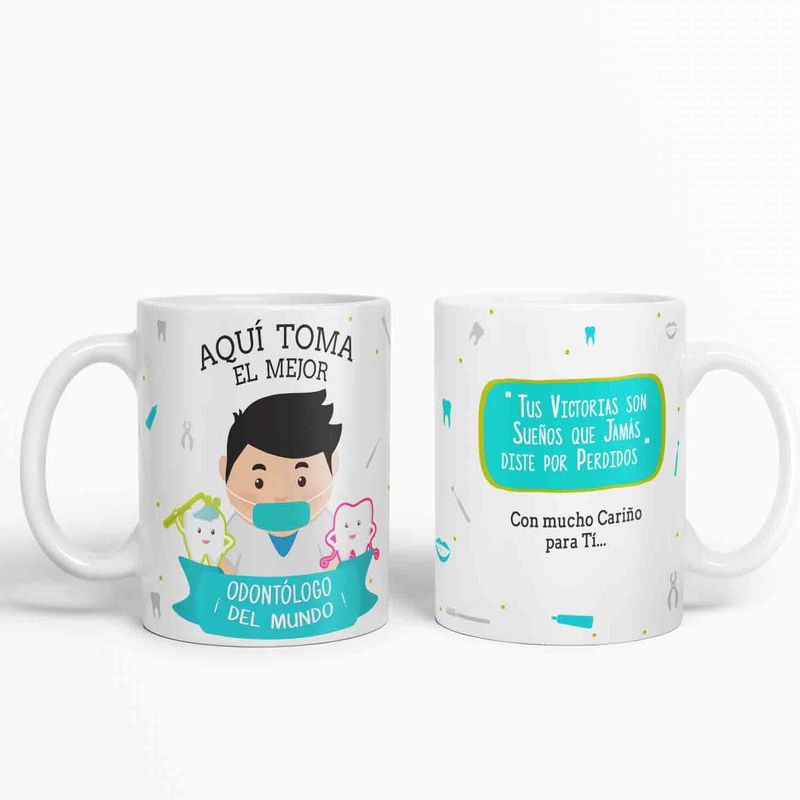 ESTAMPA MANIA - Taza aquí toma el mejor Odontólogo del mundo D46