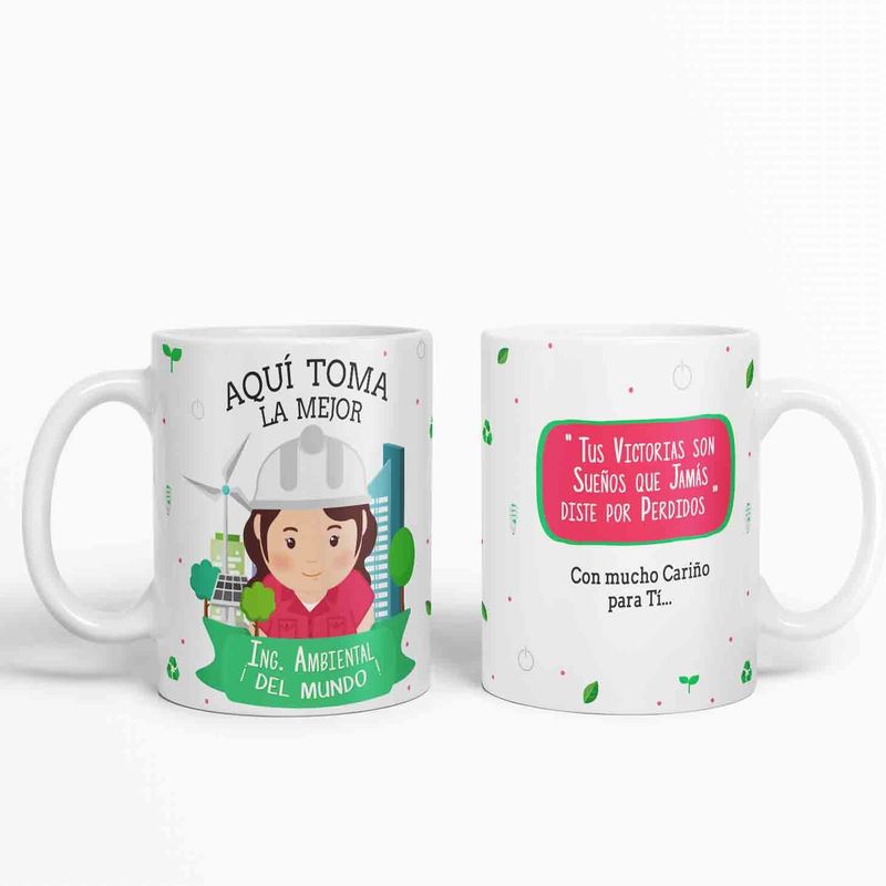 ESTAMPA MANIA - Taza aquí toma la mejor Ing Ambiental del mundo D49