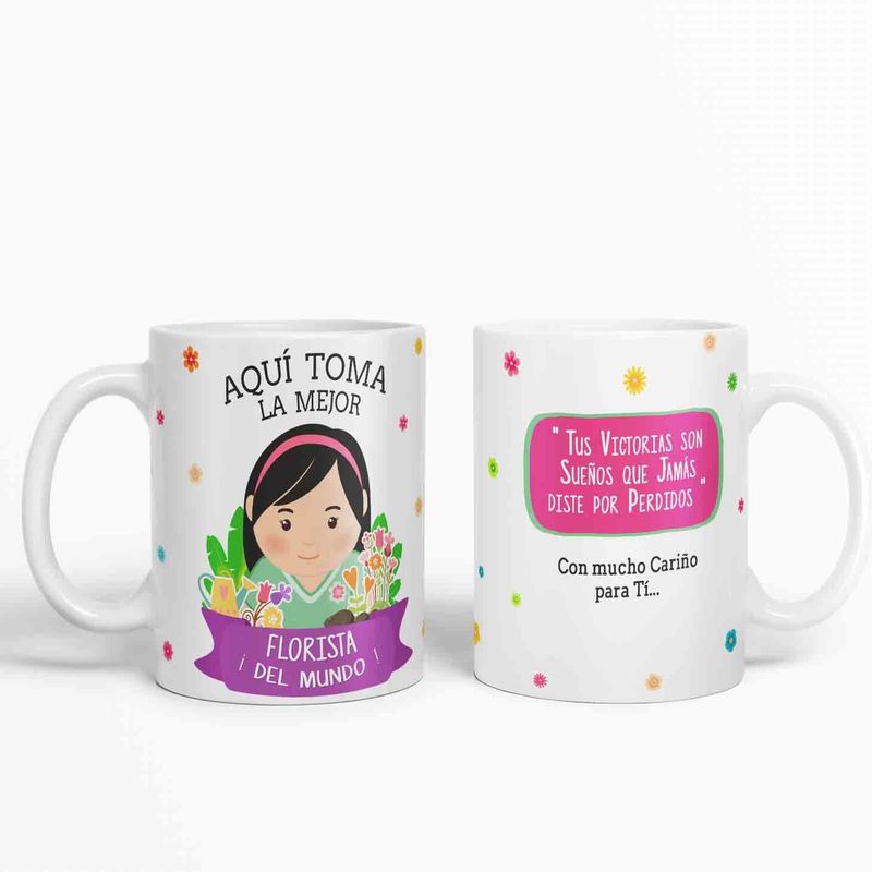 ESTAMPA MANIA - Taza aquí toma la mejor Florista del mundo D52