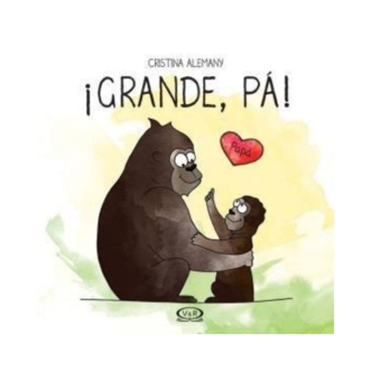 VERGARA Y RIBA - Libro ¡Grande Pa