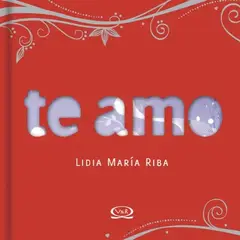 VERGARA Y RIBA - Libro Te Amo