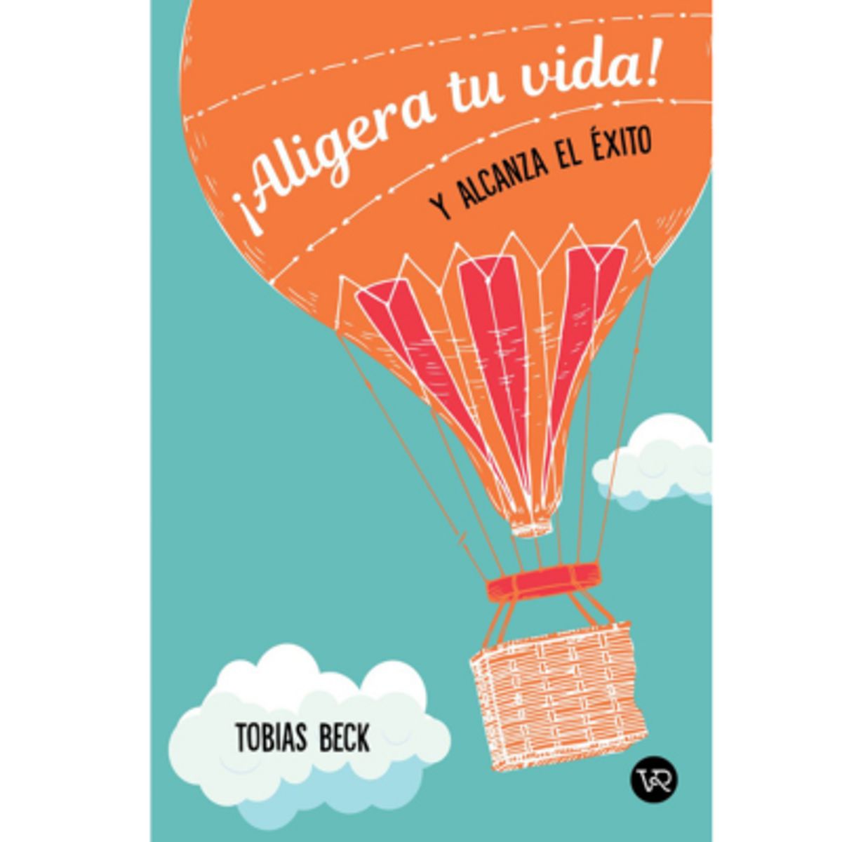 VERGARA Y RIBA - Libro Aligera Tu Vida