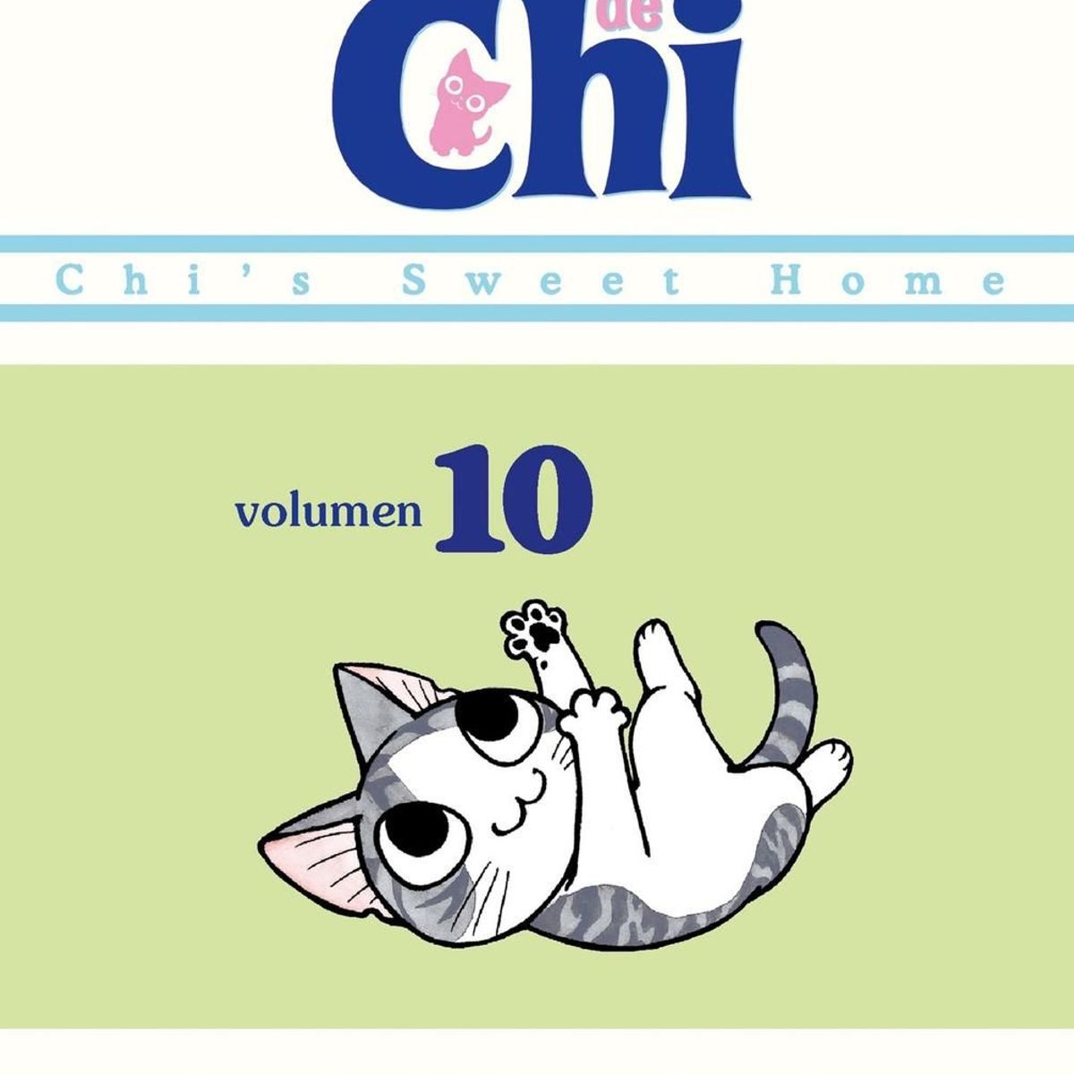 PLANETA - Manga El Dulce Hogar De Chi 10 Planeta