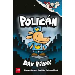 Ediciones SM - Libro Policán - Autor(a): Dav Pilkey