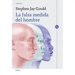 CRITICA - La Falsa Medida Del Hombre