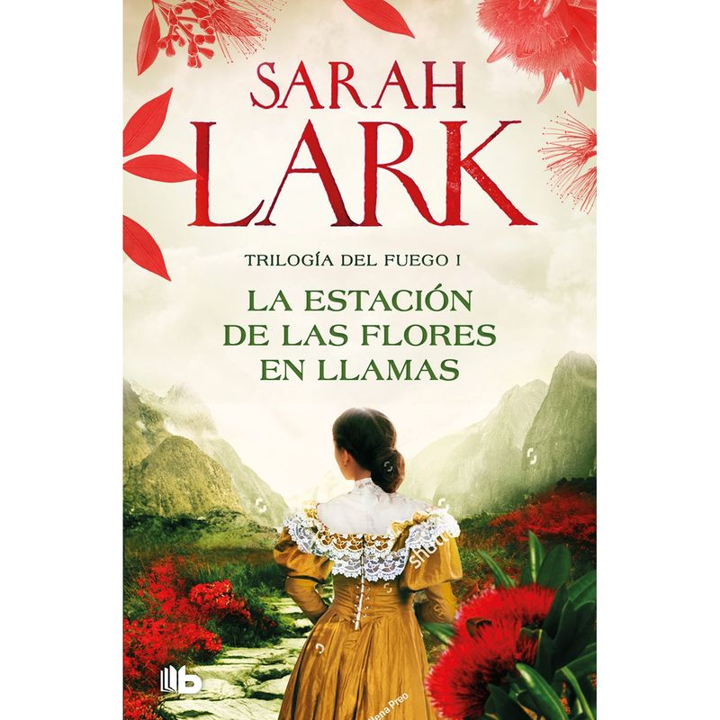 PENGUIN RANDOM HOUSE - Libro Estacion De Las Flores En Llamas, La