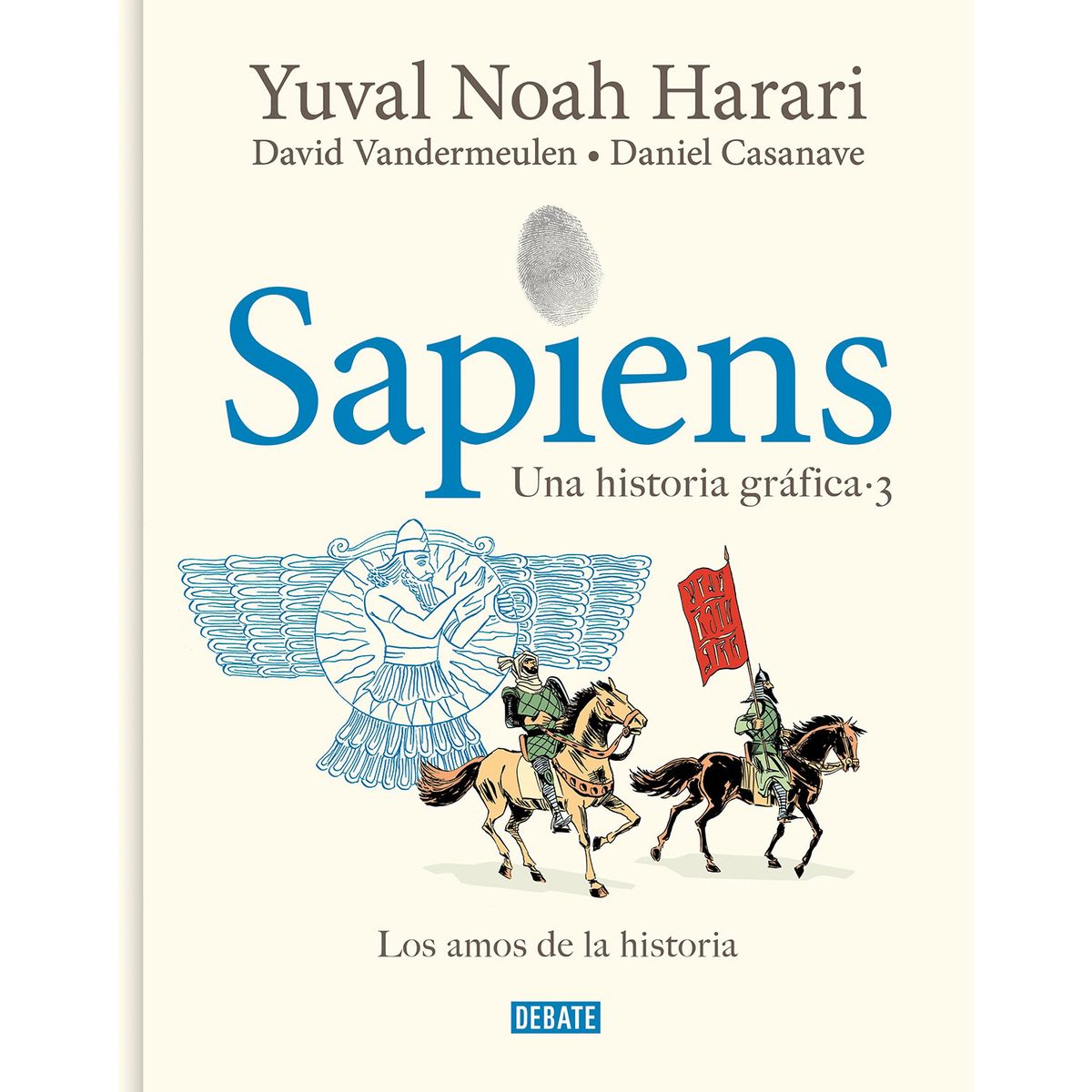 PENGUIN RANDOM HOUSE - LIBRO Sapiens. Una Historia Gráfica (Volumen Iii)