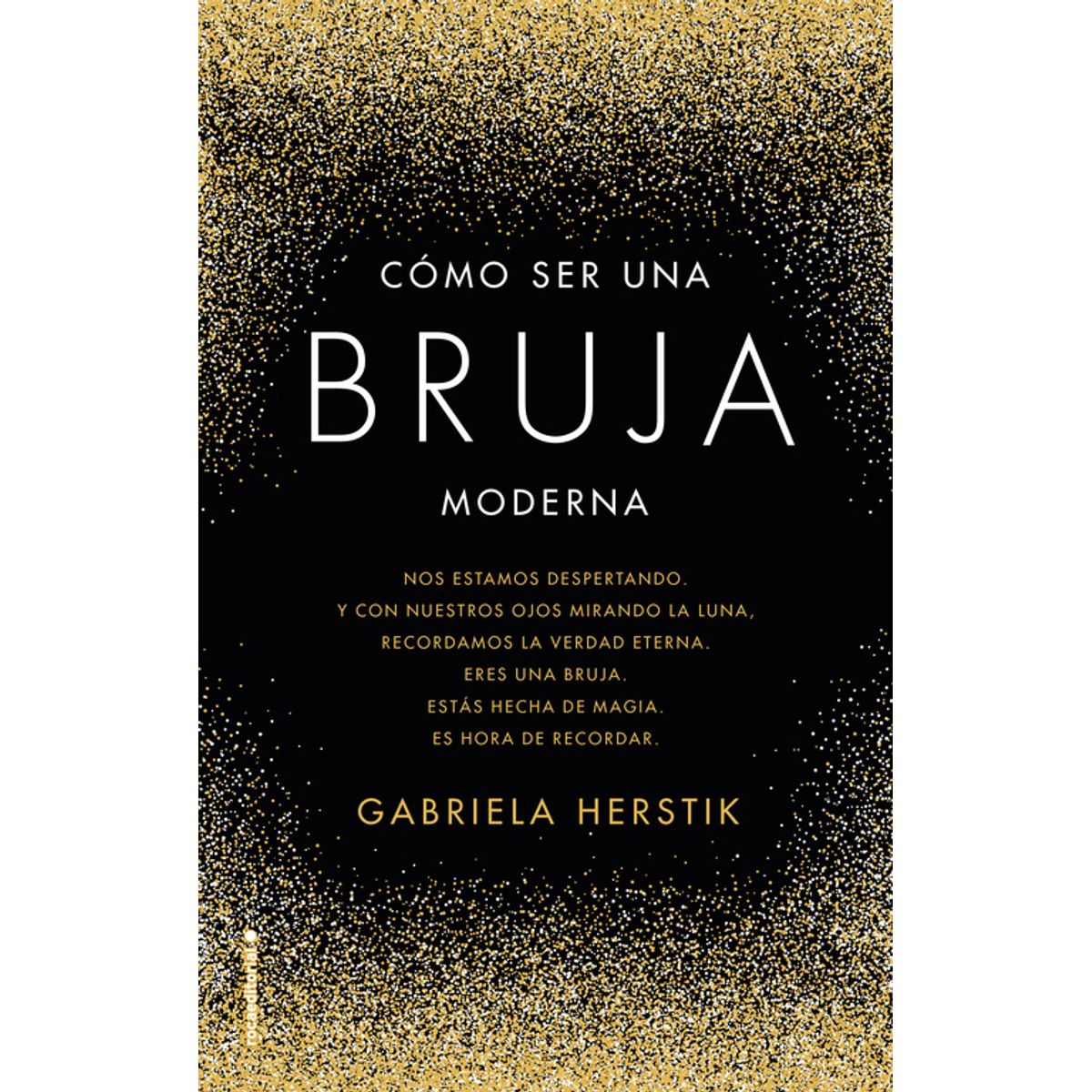 PENGUIN RANDOM HOUSE - Libro Cómo Ser Una Bruja Moderna