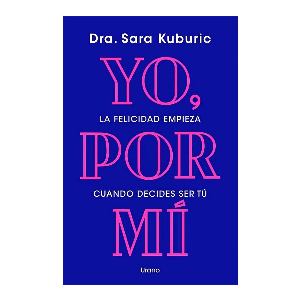 TOP10BOOKS - LIBRO Yo, Por Mí - Yo, Por Mí