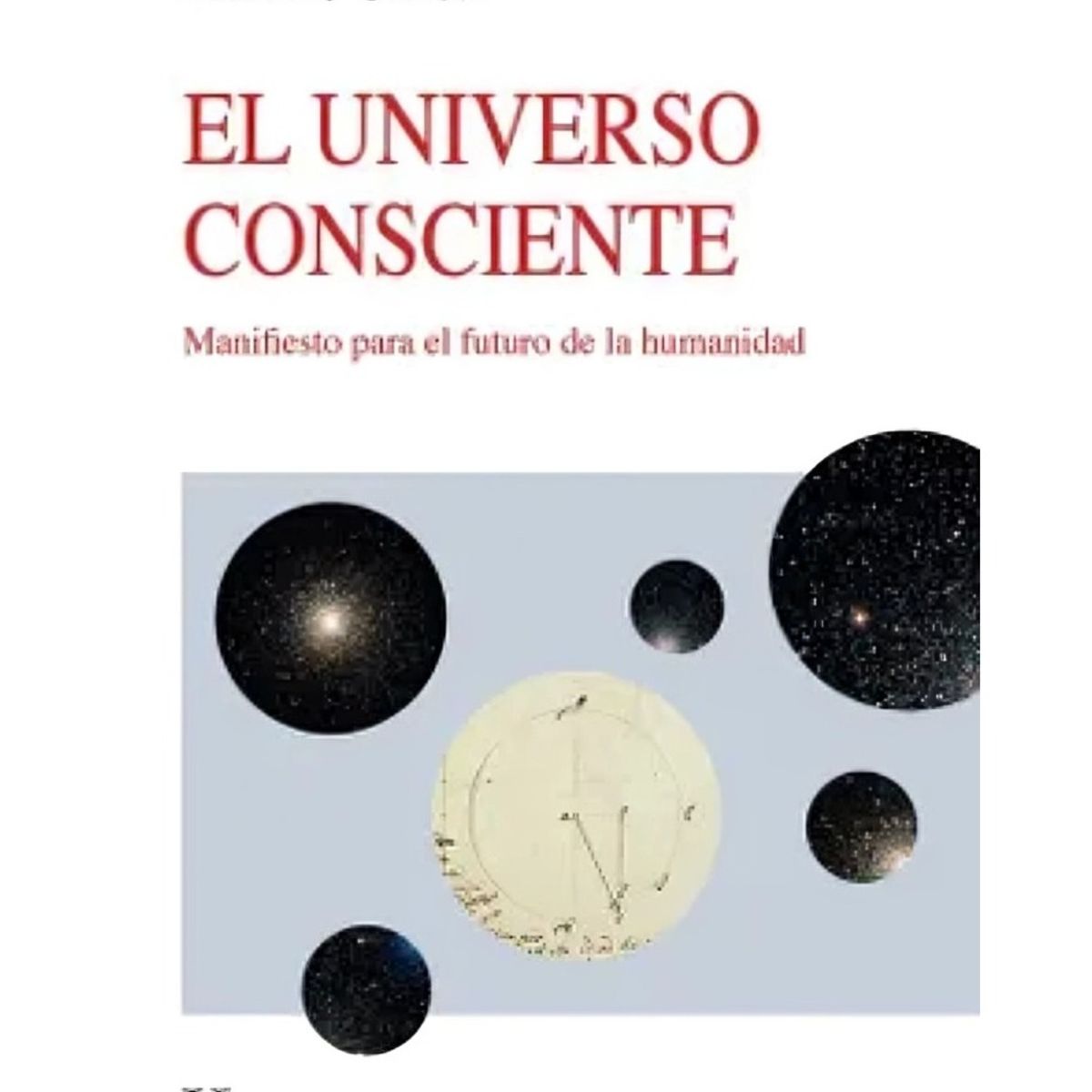 TOP10BOOKS - LIBRO El Universo Consciente - El Universo Consciente