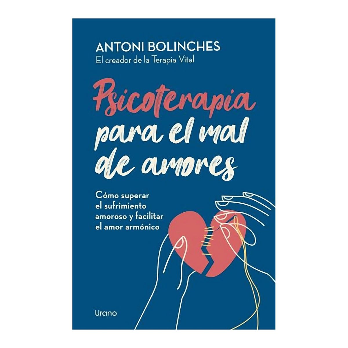 TOP10BOOKS - LIBRO Psicoterapia Para El Mal De Amores - EVE CAZENAVE