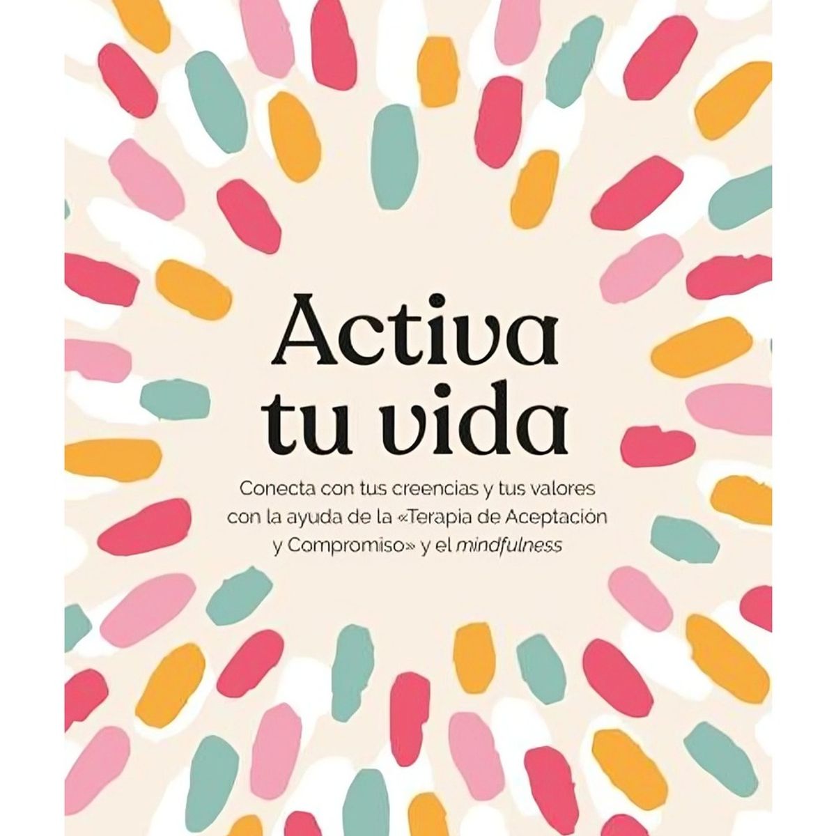 TOP10BOOKS - LIBRO Activa Tu Vida - LLUÍS SERRA LLANSANA