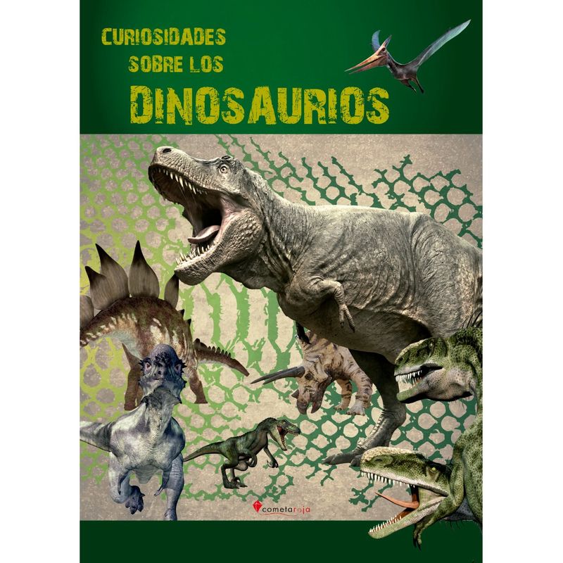 EDITORIAL CATALONIA - CURIOSIDADES SOBRE LOS DINOSAURIOS