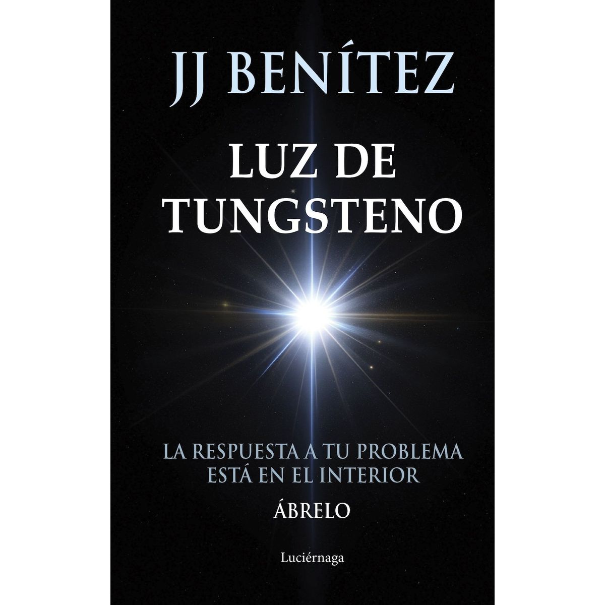 PLANETA - Libro Luz de Tungsteno - JJ Benítez