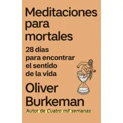 Peninsula - Libro Meditaciones para mortales - Oliver Burkeman