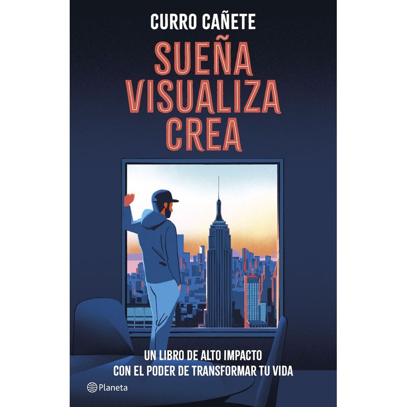 PLANETA - Libro Sueña, visualiza, crea - Curro Cañete