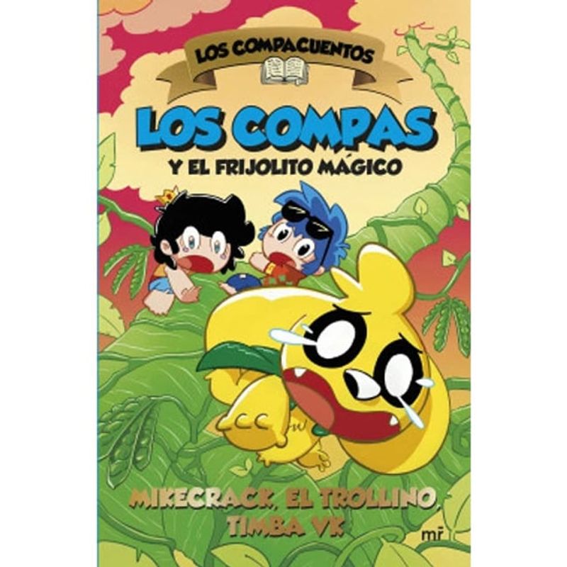 PLANETA - Libro Los Compacuentos 2. Los Compas y el frijolito mágico