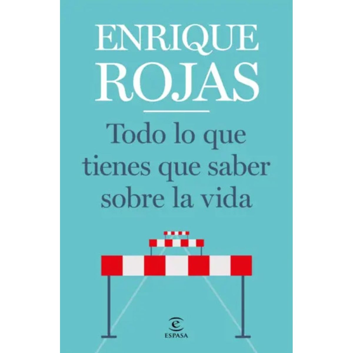 BOOKET - Libro Todo lo que tienes que saber sobre la vida - E. Rojas