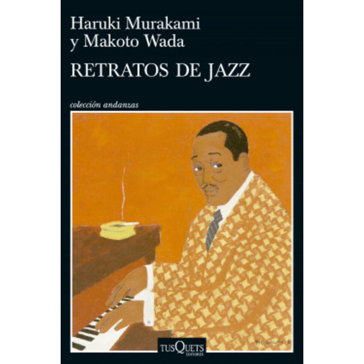 TUSQUETS - Libro Retratos de jazz - Haruki Murakami